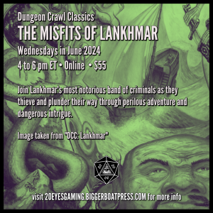2024-06 WEDNESDAY AFTERNOON Misfits of Lankhmar