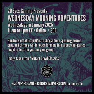 2025-01 WEDNESDAY MORNING Mutant Crawl Classics