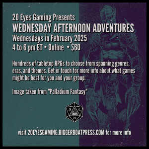 2025-02 WEDNESDAY AFTERNOON Palladium Fantasy