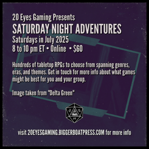 2025-07 SATURDAY NIGHT Delta Green