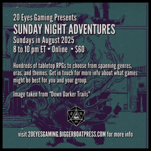 2025-08 SUNDAY NIGHT Down Darker Trails