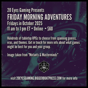 2025-10 FRIDAY MORNING Mutants & Masterminds